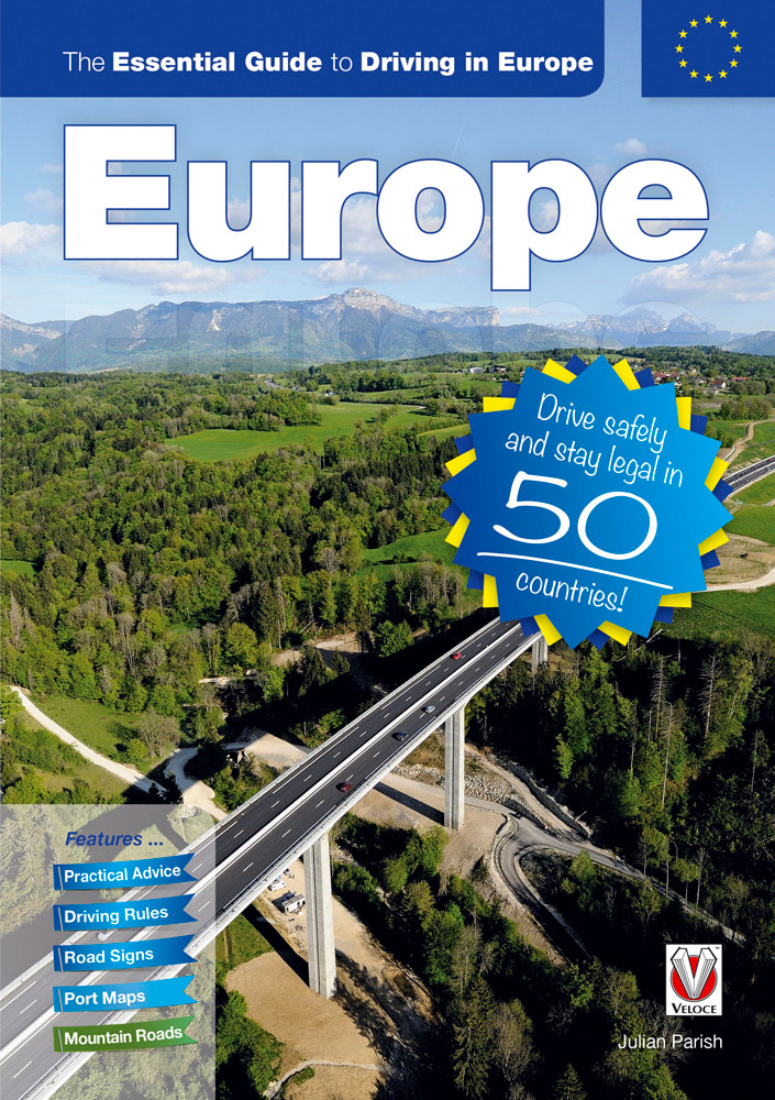 The Essential Guide to Driving in Europe by Julian Parish