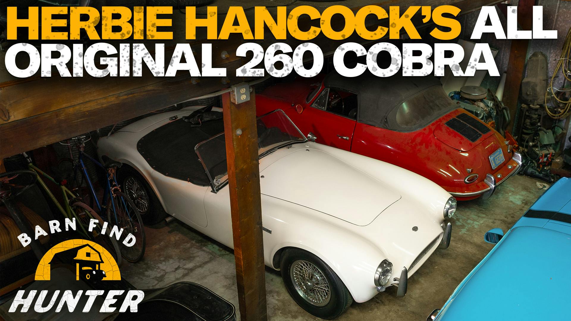 <em>Barn Find Hunter</em> Explores the AC Cobra Herbie Hancock Has Owned Since New