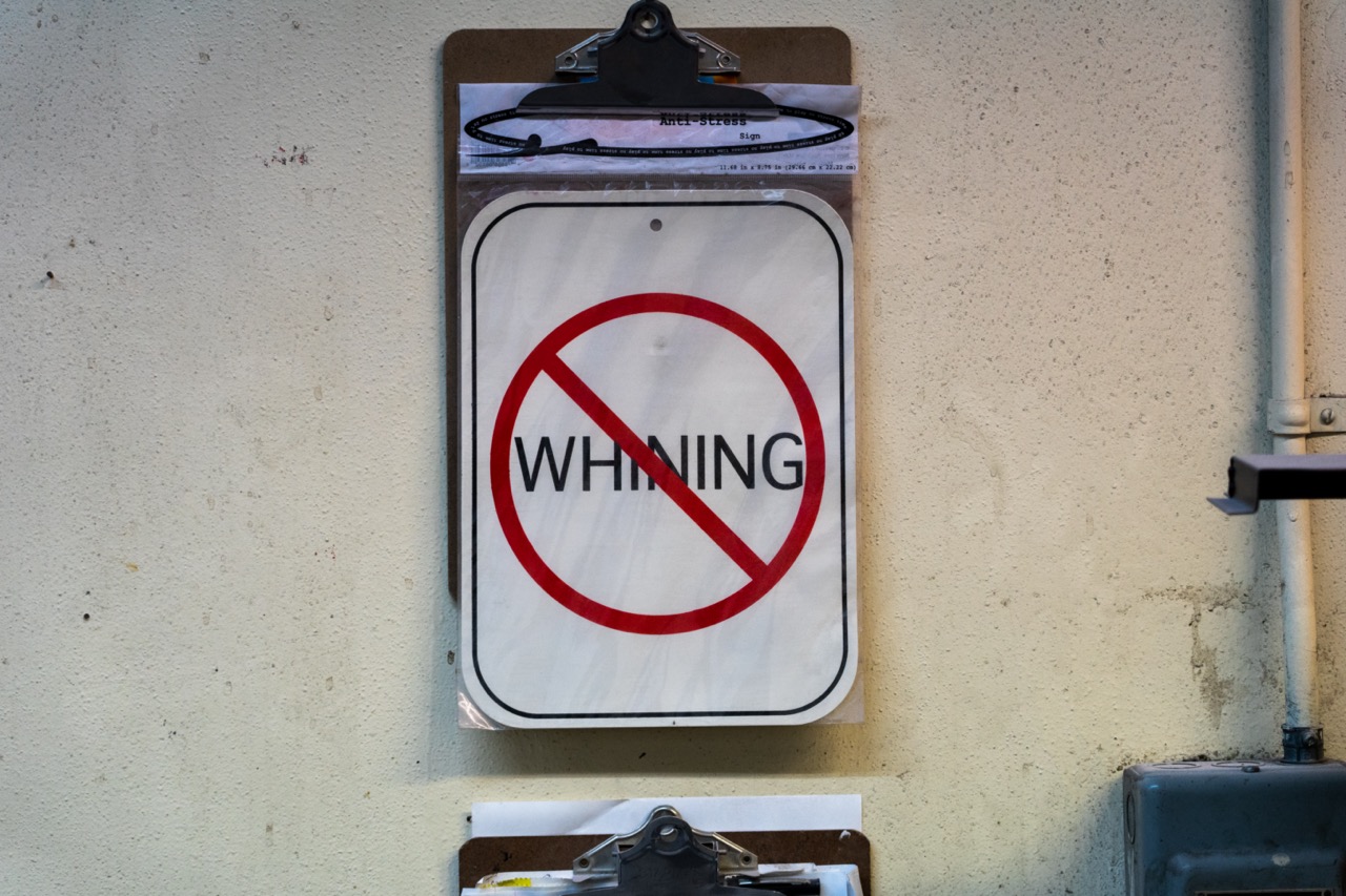 RWM-Co no whining sign
