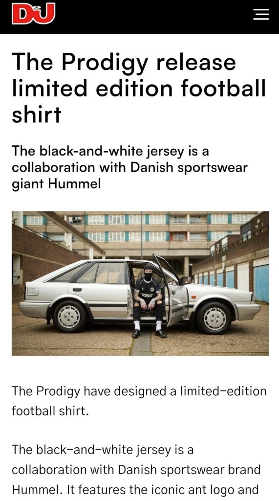 Screenshot of a DJ Mag article headlined "The Prodigy release limited edition football shirt," showing a masked figure seated in the open door of the Nissan Bluebird against a housing estate backdrop.